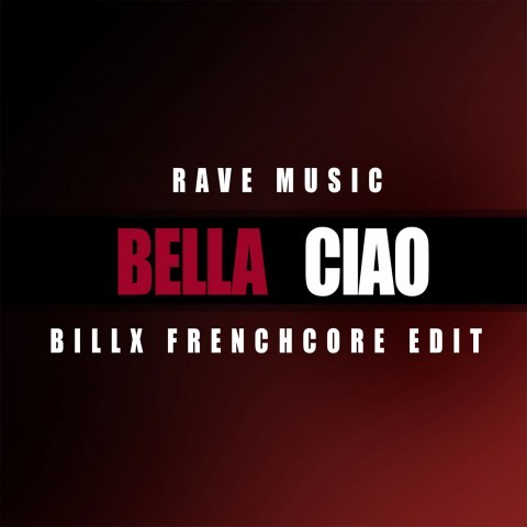 Frenchcore - Hardcore - Bella Ciao