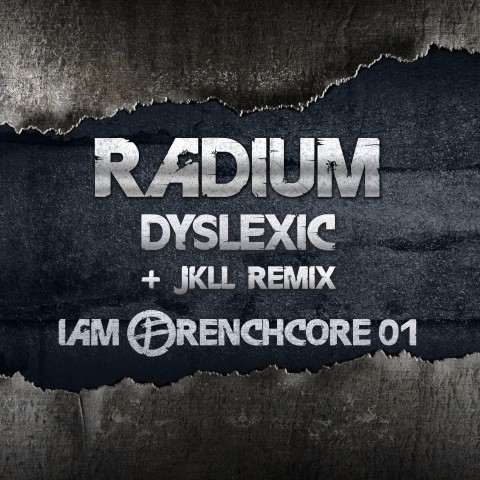 Frenchcore - Hardcore - Dyslexic (JKLL Remix)