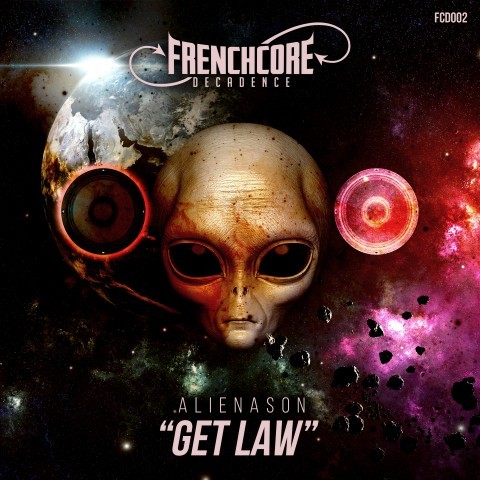Frenchcore - Hardcore - Get Law