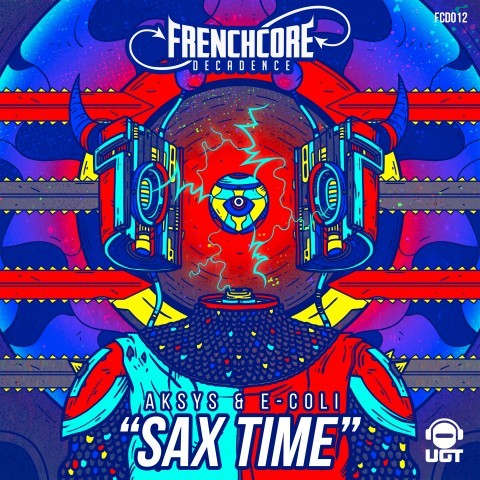 Frenchcore - Hardcore - Sax Time