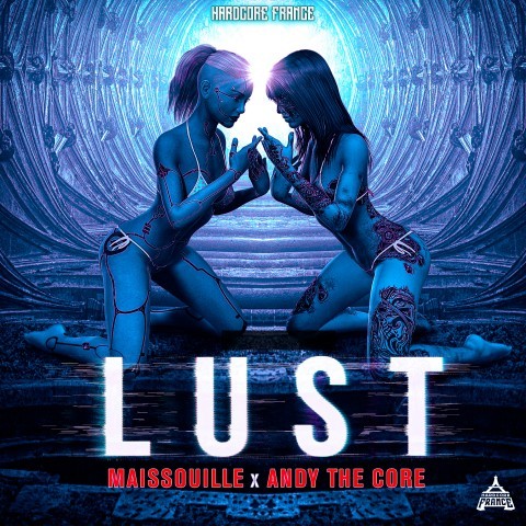Frenchcore - Hardcore - Lust