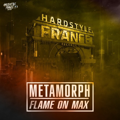 Frenchcore - Hardcore - Flame On Max