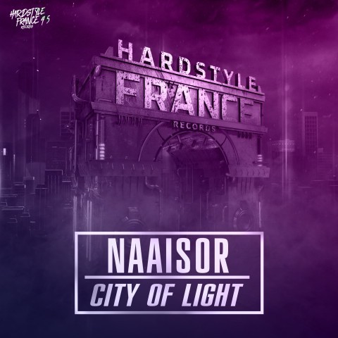 Frenchcore - Hardcore - City Of Light
