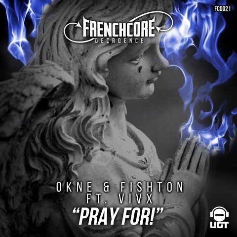 Frenchcore - Hardcore - Pray For