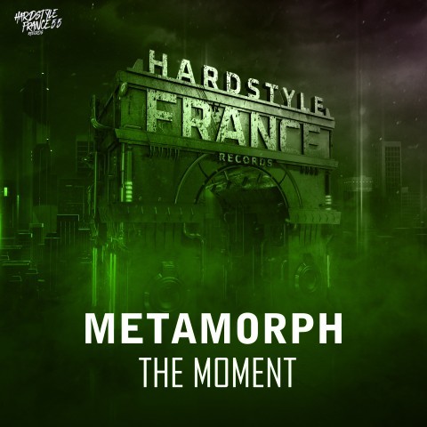 Frenchcore - Hardcore - The Moment