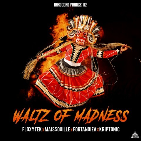 Frenchcore - Hardcore - Waltz Of Madness