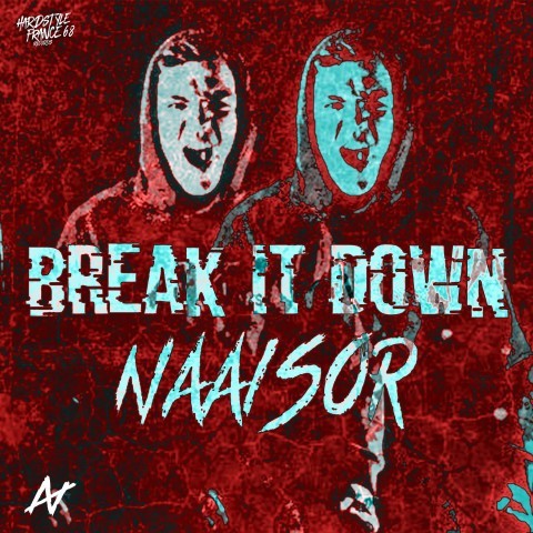 Frenchcore - Hardcore - Break It Down