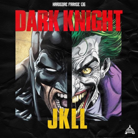 Frenchcore - Hardcore - Dark Knight