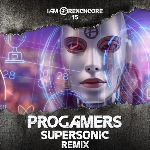 Frenchcore - Hardcore - Supersonic (Progamers Remix)