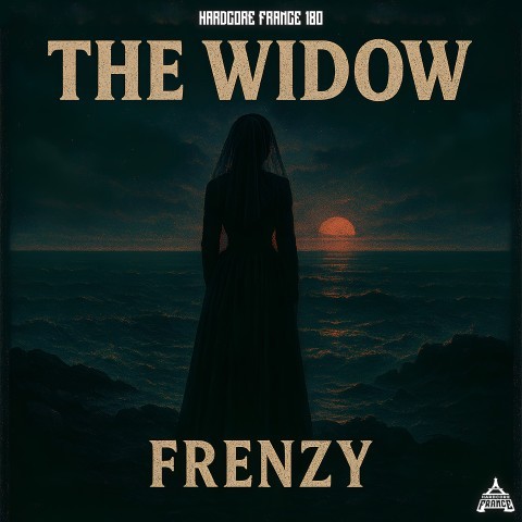 Frenchcore - Hardcore - The Widow